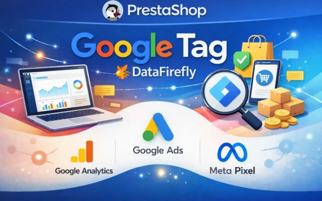 DataFirefly Google Tag Manager — Modulo PrestaShop