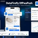 Plugin PWA & Notifications Push Shopware 6 — DfPwaPush : Web Push VAPID Auto-Hébergé, Manifest + Service Worker, Campagnes, Sans Dépendance