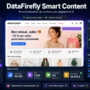 Smart Content – Personnalisation par segment & IA